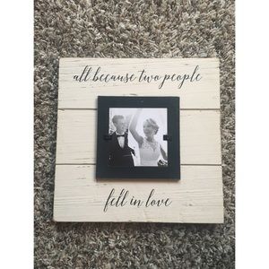All because two people fell in love photo frame